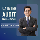 CA Inter Audit Classes | Regular Batch by CA Sarthak Jain For Jan 26 & May 26 Exams